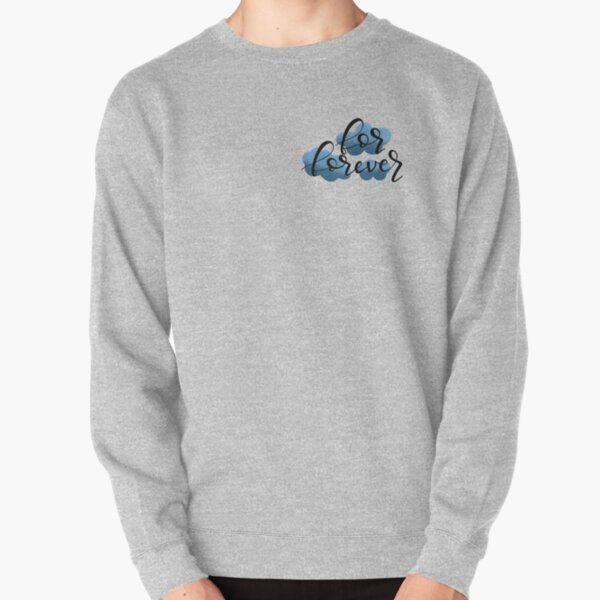 Dear Evan Hansen - For Forever Pullover Sweatshirt