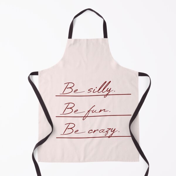 Item preview, Be silly Be fun Be crazy Underlined designed and sold by MUSThaveprint.