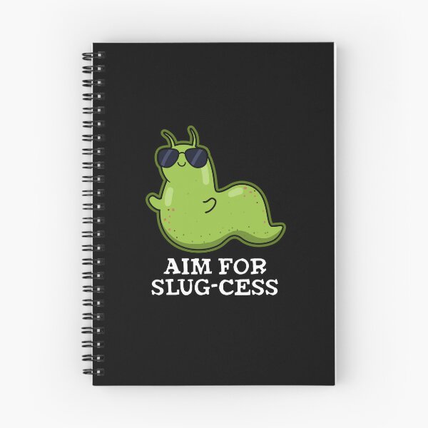 Item preview, Aim For Slug-cess Positive Slug Puns (Dark BG) designed and sold by punnybone.