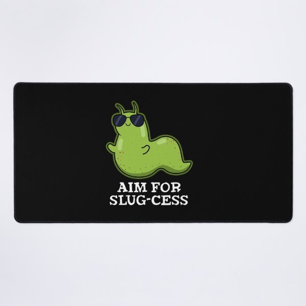 Item preview, Aim For Slug-cess Positive Slug Puns (Dark BG) designed and sold by punnybone.