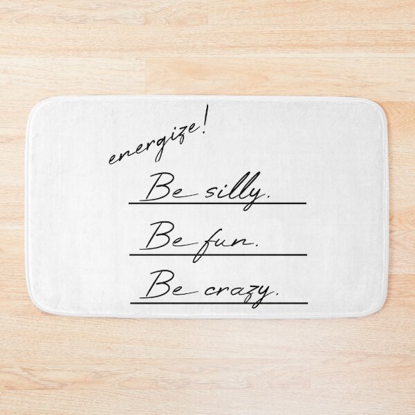 Item preview, Be silly Be fun Be crazy Underlined designed and sold by MUSThaveprint.