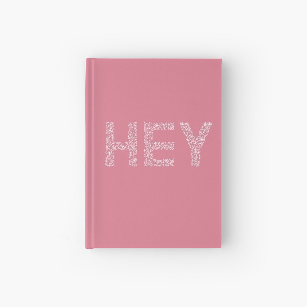 Pink Floral Pattern - Hey Hardcover Journal