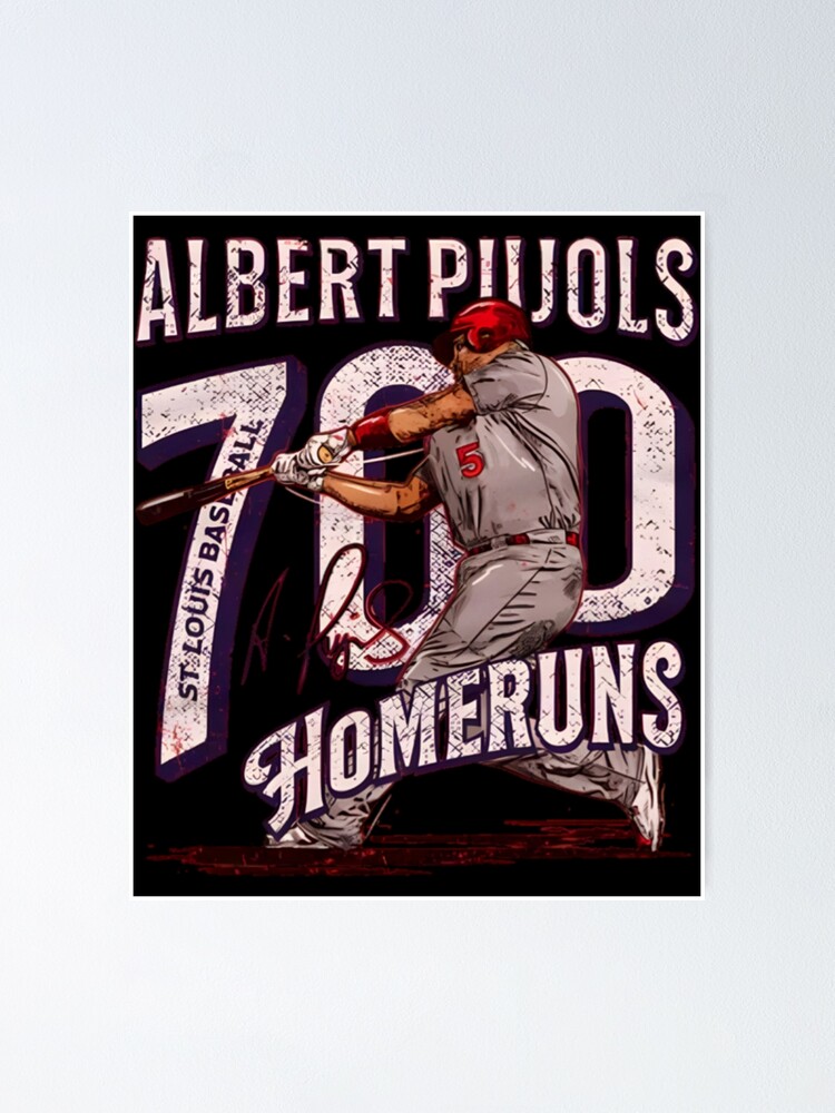 St. Louis Cardinals: Albert Pujols 2022 700th Home Run Poster