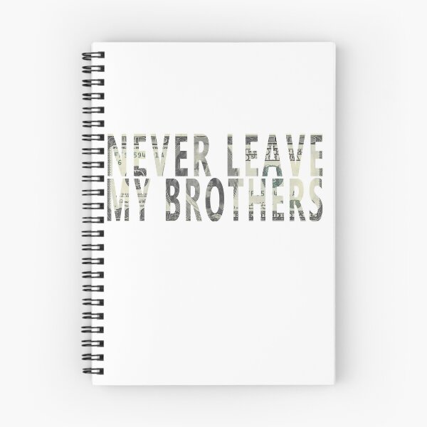 Item preview, Never Leave My Brothers designed and sold by ii3d.