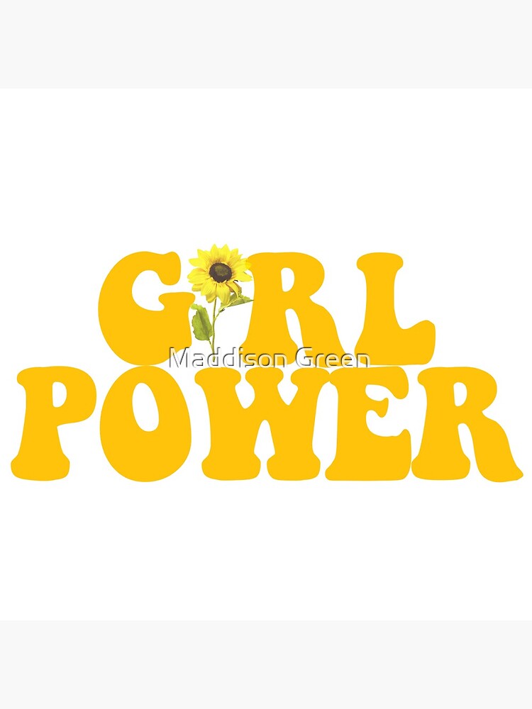 GIRL POWER - Style 2 by maddisonegreen