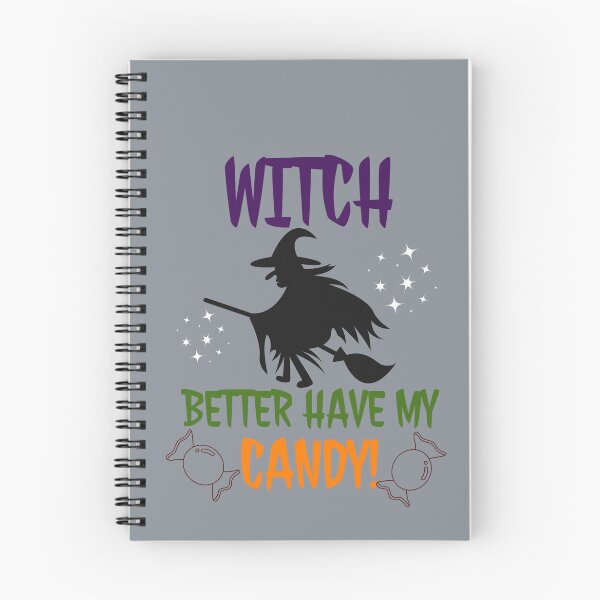 Item preview, Witch better have my candy! designed and sold by StandStrong786.