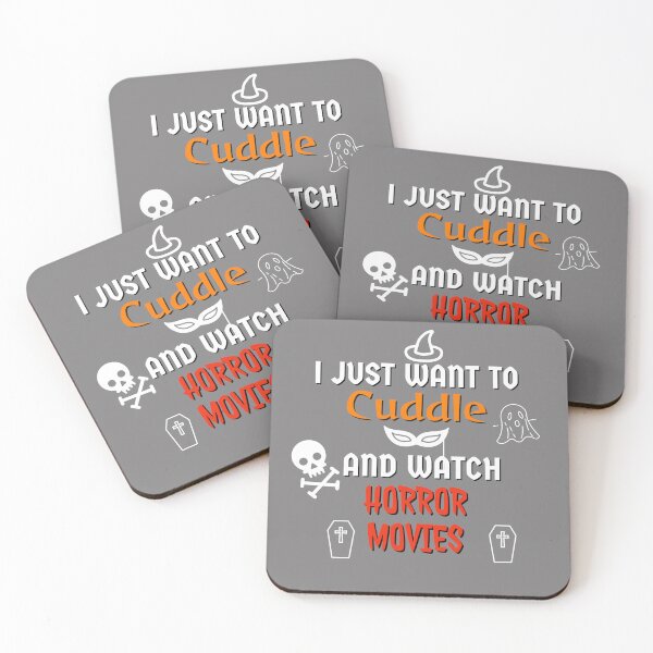 Item preview, I just want to cuddle and watch horror movies. designed and sold by StandStrong786.