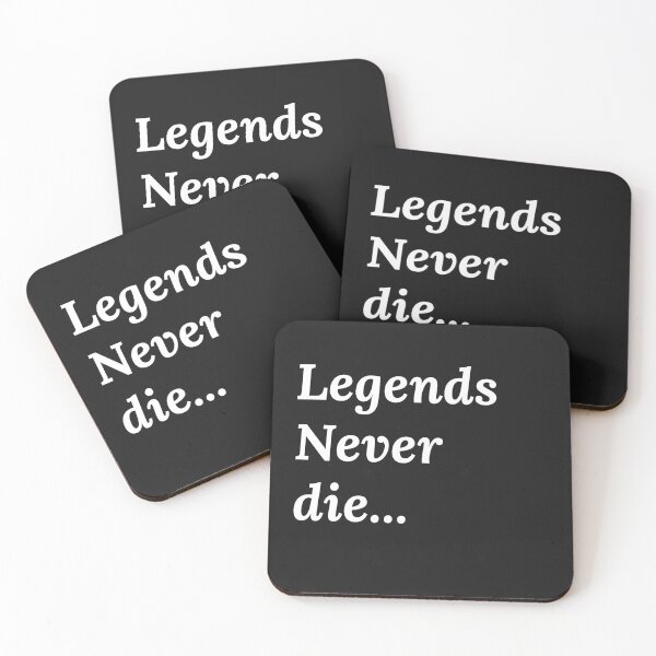 Item preview, Legends never die - Alpha quotes designed and sold by Chattingwithyou.