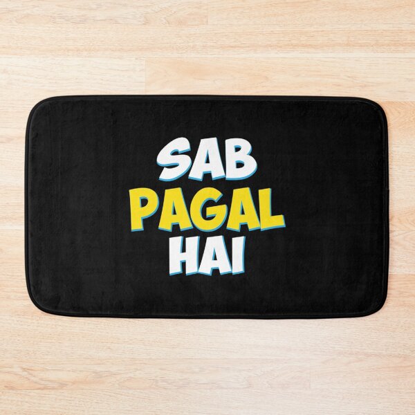 Item preview, Sab Paagal Hai Funny Hindi Desi Quote    designed and sold by FreshMercDesign.