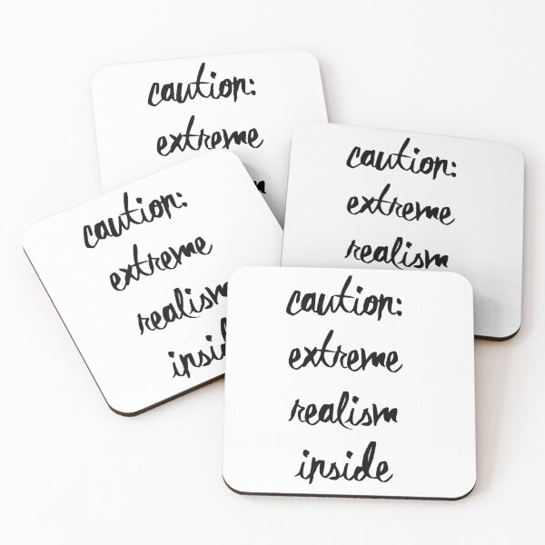 Item preview, Caution: Extreme Realism Inside designed and sold by theseeingplace.