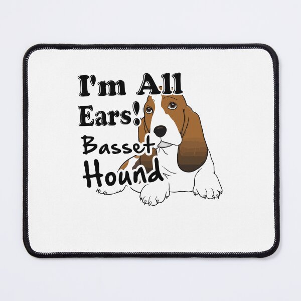 Item preview, I'm All Ears - Basset Hound designed and sold by UnknownArtistt.