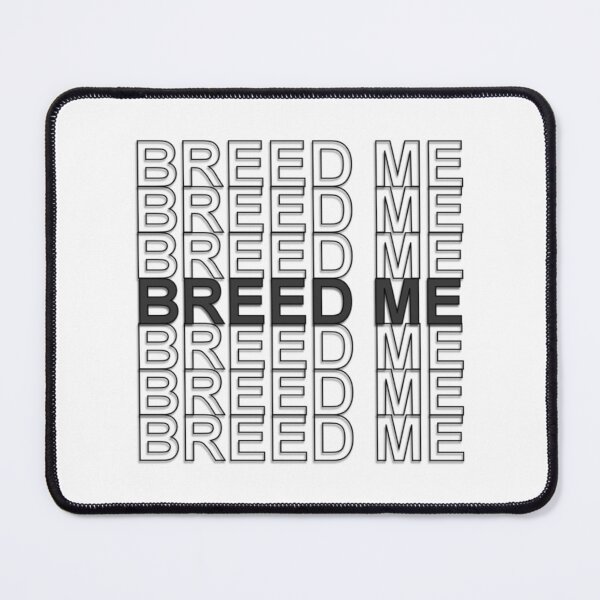 Item preview, Breed me in Black   designed and sold by KinkyTreadz.