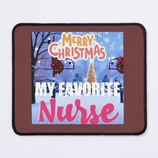 Item preview, Merry Christmas My Favourite Nurse designed and sold by starfishstuff.