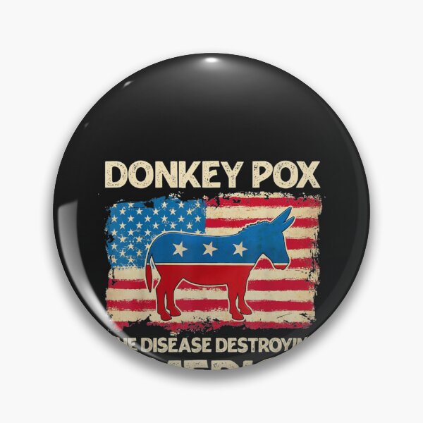 Item preview, Donkey Pox The Disease Destroying America designed and sold by diepvien84usa.