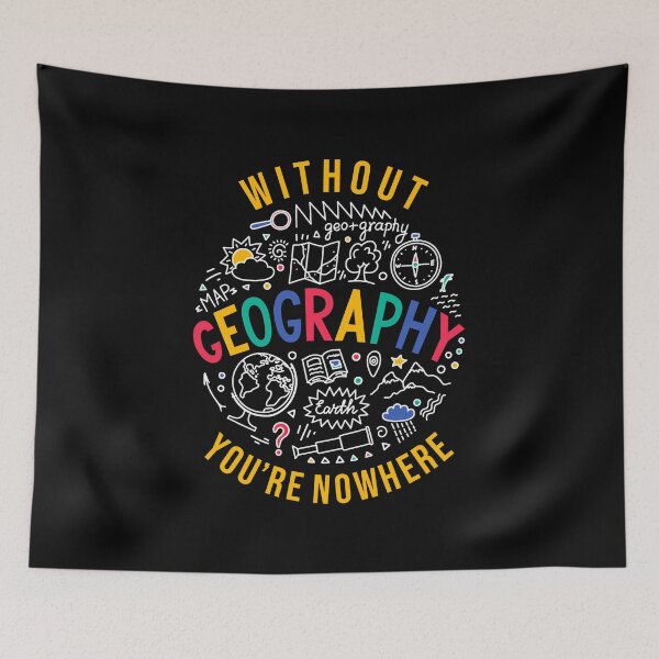 Item preview, Without Geography You're Nowhere Subject World Student Teacher School designed and sold by jongcovitza.
