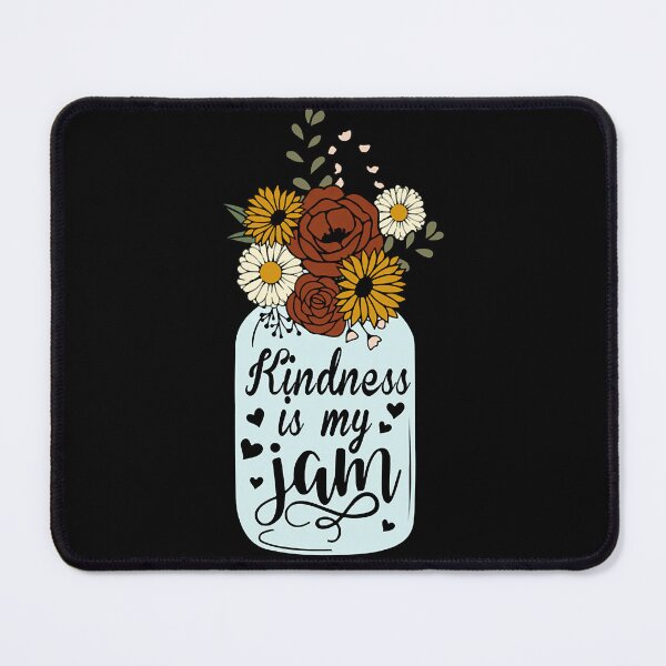 Item preview, kindness is my jam designed and sold by SATILITEE.