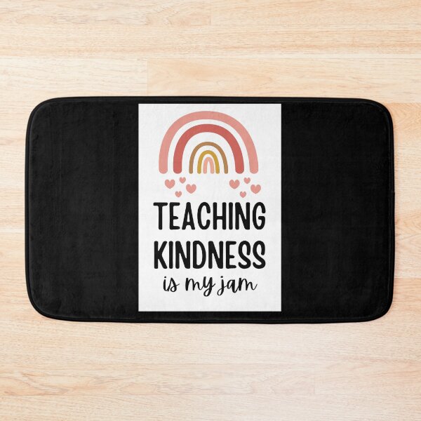 Item preview, Teaching Kindness Is My Jam   designed and sold by SATILITEE.