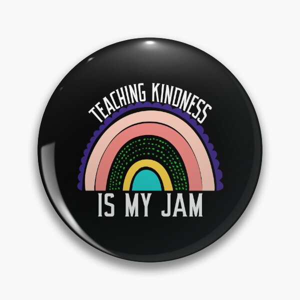 Item preview, Teaching Kindness Is My Jam   designed and sold by SATILITEE.