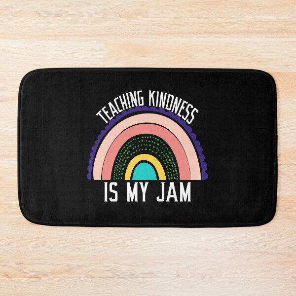 Item preview, Teaching Kindness Is My Jam   designed and sold by SATILITEE.