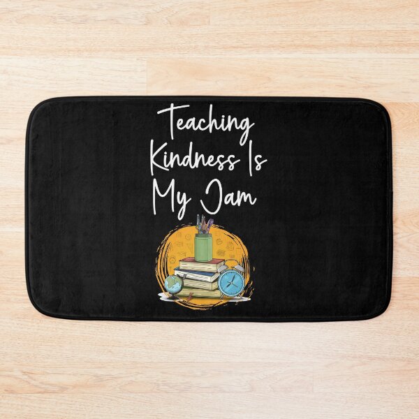 Item preview, Teaching Kindness Is My Jam   designed and sold by SATILITEE.