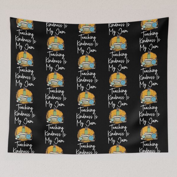 Item preview, Teaching Kindness Is My Jam   designed and sold by SATILITEE.
