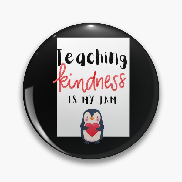 Item preview, Teaching Kindness Is My Jam   designed and sold by SATILITEE.