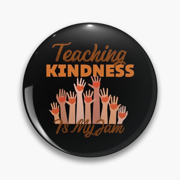 Item preview, Teaching Kindness Is My Jam   designed and sold by SATILITEE.