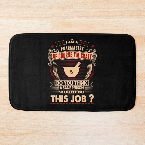 Item preview, I Am Pharmacist Crazy Insane designed and sold by aryagiri.