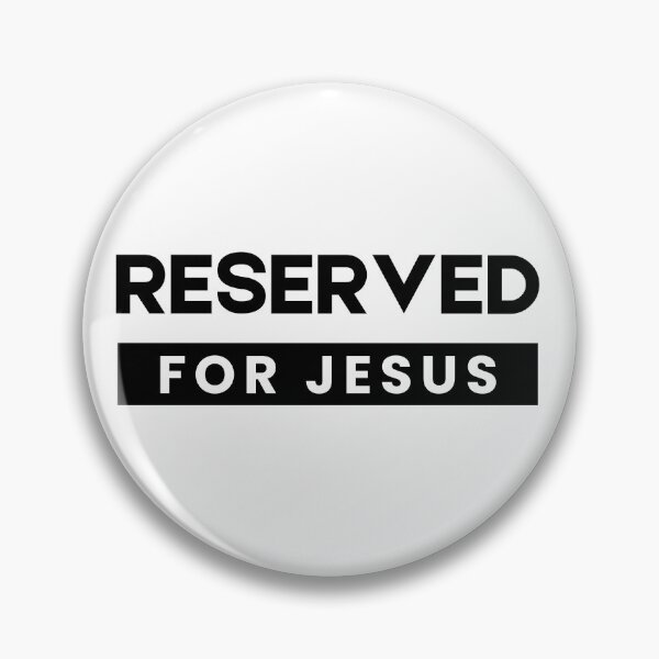 Item preview, Reserved for Jesus designed and sold by Analee & K.