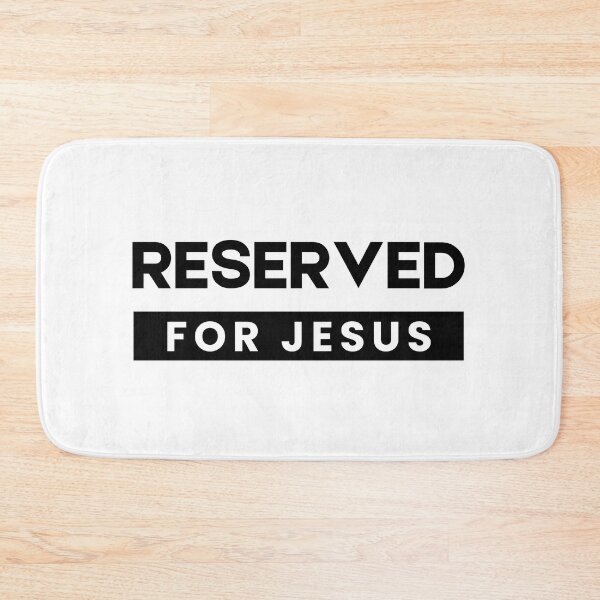 Item preview, Reserved for Jesus designed and sold by Analee & K.