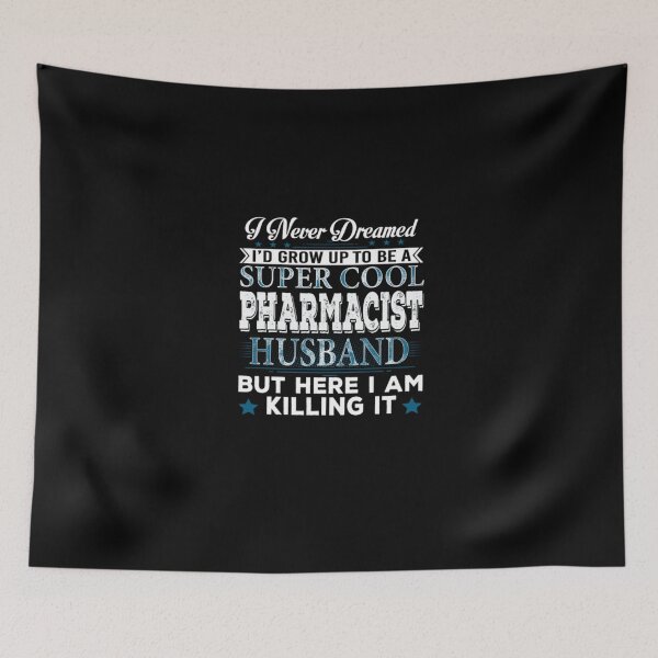 Item preview, I did Grow Up Super Cool Pharmacist Husband designed and sold by aryagiri.