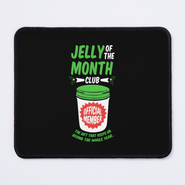 Item preview, Jelly Of The Month Club Official Member Essential  designed and sold by naumyaneysz.