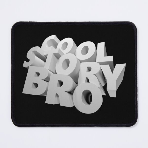 Item preview, Cool Story Bro designed and sold by HiPolly.