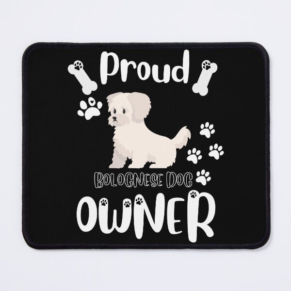 Item preview, Proud Bolognese Dog Owner designed and sold by TheDoggoStore.