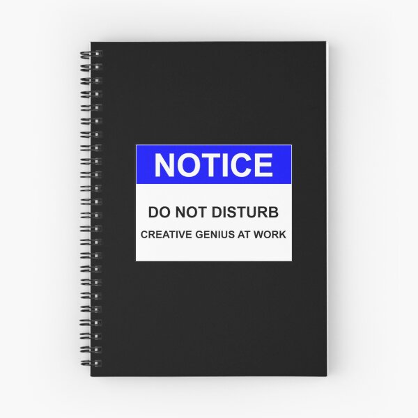 Item preview, NOTICE: DO NOT DISTURB, CREATIVE GENIUS AT WORK designed and sold by Bundjum.