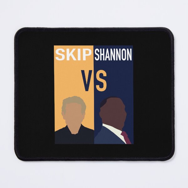 Item preview, Skip vs. Shannon Undisputed Classic designed and sold by MarthaLefevre1.
