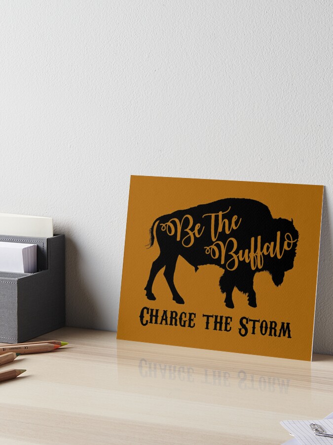 Be the - Charge the Storm" Art Board Print by Redbubble