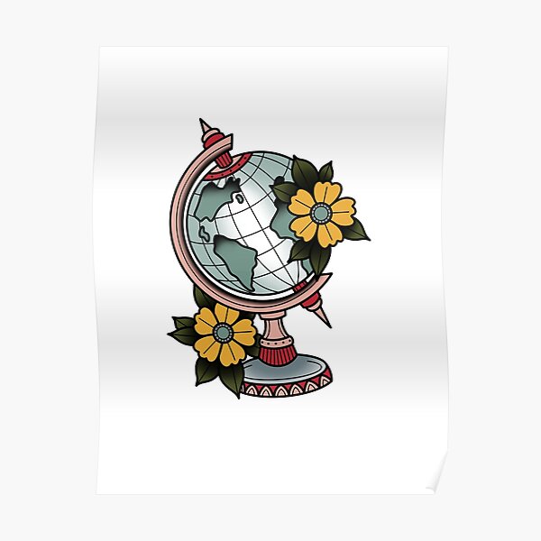 Globe traditional tattoo Poster for Sale by ladyjrae  Redbubble