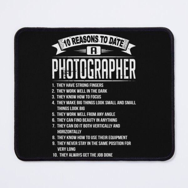 Item preview, 10 Reasons To Date a Photographer designed and sold by aryagiri.