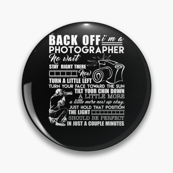 Item preview, Back Off I am A Photographer designed and sold by aryagiri.
