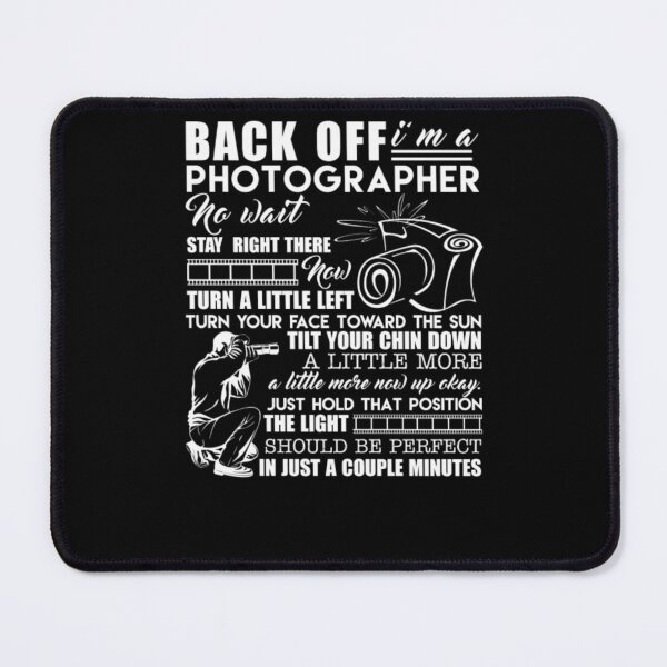 Item preview, Back Off I am A Photographer designed and sold by aryagiri.
