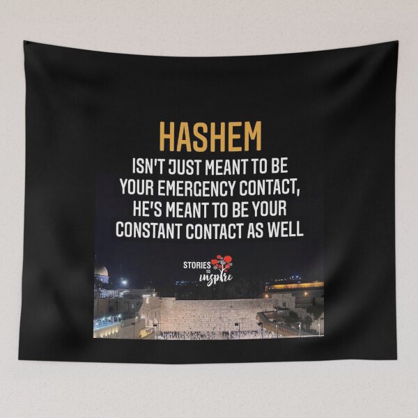Item preview, Hashem isn't just mean to be your emergency contact He's meant to be your constant contact as well designed and sold by Stories To Inspire - Motivational Jewish Quotes.