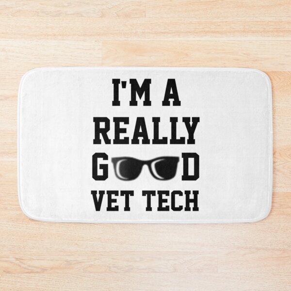 Item preview, Im A Really Good Vet Tech   designed and sold by RussesMosan.