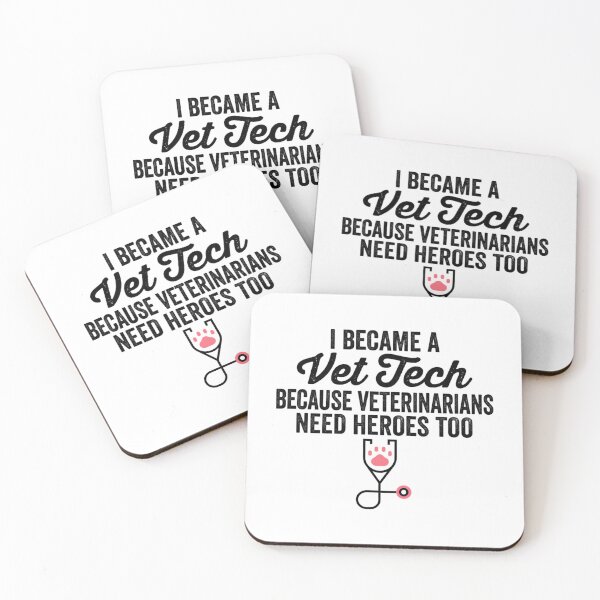 Item preview, Vet Tech  Funny Vet Tech  Vet Tech Quote  I Became A Vet Tech Because Veterinarians Need Heroes designed and sold by RussesMosan.