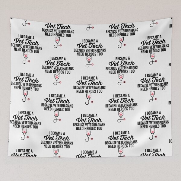 Item preview, Vet Tech  Funny Vet Tech  Vet Tech Quote  I Became A Vet Tech Because Veterinarians Need Heroes designed and sold by RussesMosan.