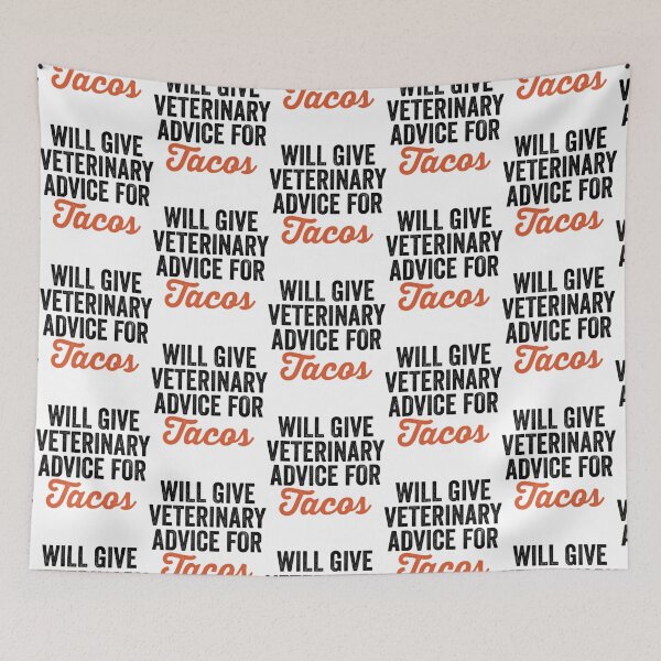 Item preview, Vet Tech  Funny Vet Tech  Vet Tech Quote  Will Give Veterinary Advice For Tacos, Gift Idea for Ve designed and sold by RussesMosan.