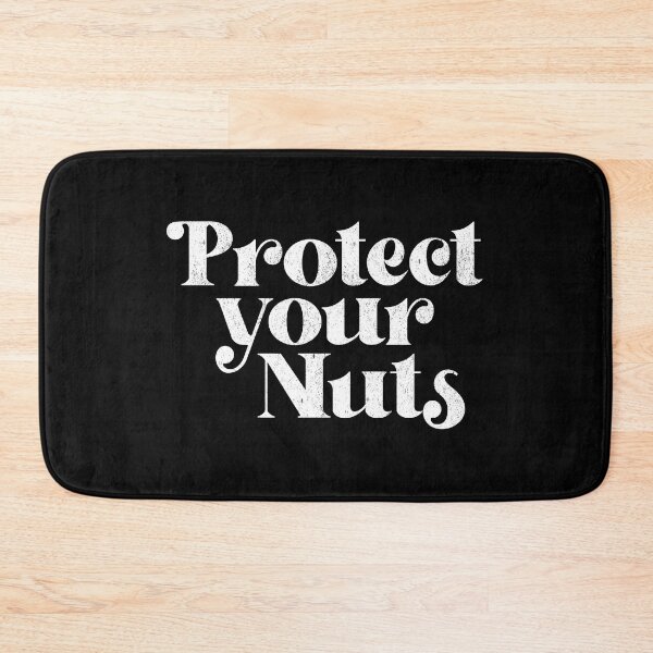 Item preview, Protect Your Nuts - White Vintage Text designed and sold by Whimsical  Thinker.