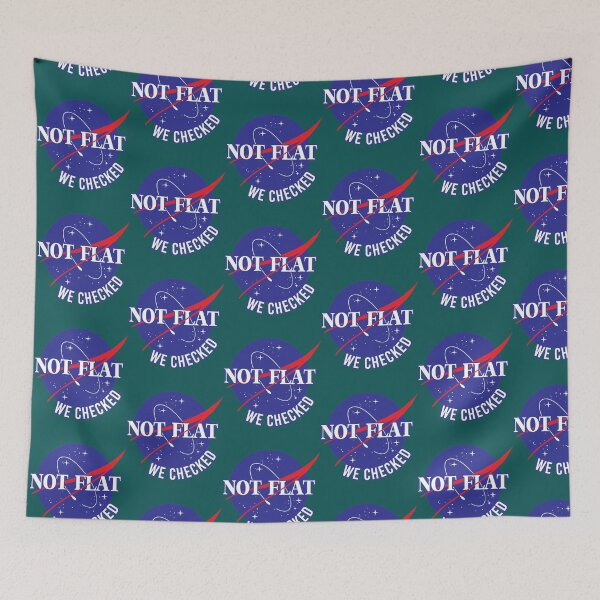 Item preview, Nasa not flat we checked    designed and sold by ShasnonSanders.
