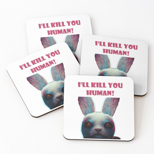 Item preview, I'll kill you human - Rabbit. designed and sold by Maniock.