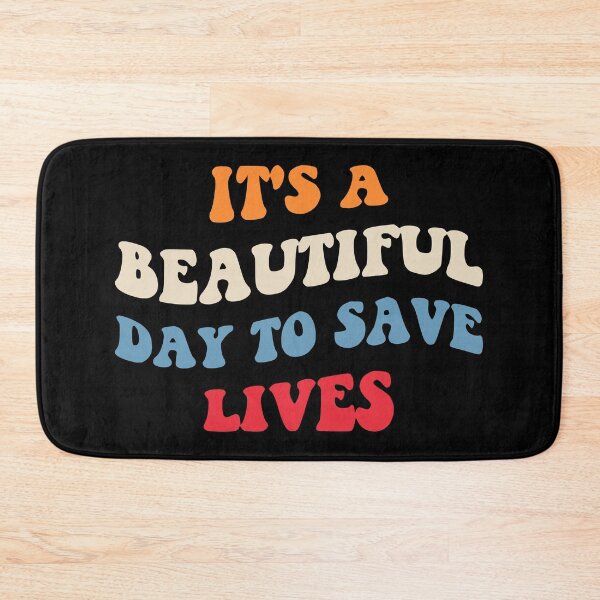 Item preview, It's A Beautiful Day To Save Lives II designed and sold by Lemon Pepper.